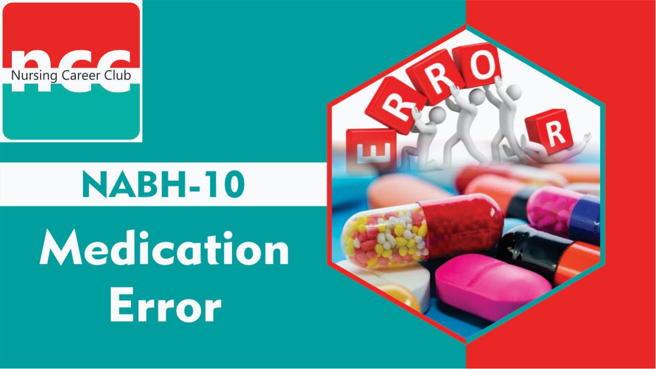 nabh-10-medication-error-nursing-career-club