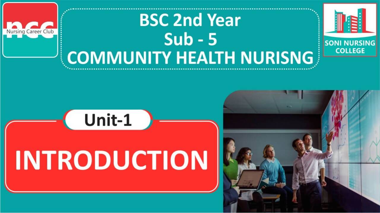 B.Sc. 2.5.1 – Introduction Of Community Health Nursing - Nursing Career ...